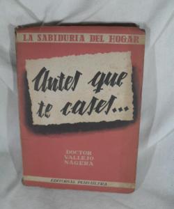 ANTES QUE TE CASES de ANTONIO VALLEJO-NAGERA ANTES QUE TE CASES de ANTONIO VALLEJO-NAGERA
