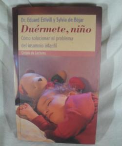 DUERMETE, NIÑO de EDUARD ESTIVIILL - SYLVIA DE BEJAR
