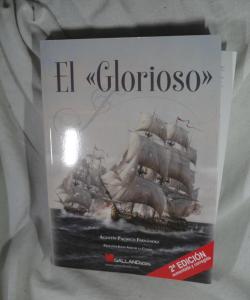 EL GLORIOSO de AGUSTIN PACHECO FERNANDEZ EL GLORIOSO de AGUSTIN PACHECO FERNANDEZ