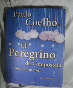 EL PEREGRINO DE COMPOSTELA ( DIARIO DE UN MAGO ) de PAULO COELHO EL PEREGRINO DE COMPOSTELA ( DIARIO DE UN MAGO ) de PAULO COELHO