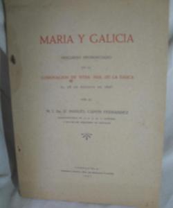 MARIA Y GALICIACORONACION DE NTRA. SRA. DE LA BARCA de MANUEL CAPON FERNANDEZ MARIA Y GALICIACORONACION DE NTRA. SRA. DE LA BARCA de MANUEL CAPON FERNANDEZ