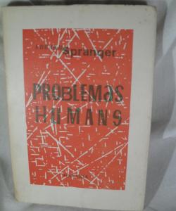 PROBLEMAS HUMANS ( ENCUADERNADO AL REVES) de EDUARD SPRANGER