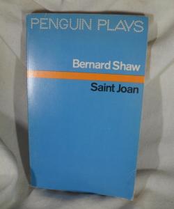 SAINT JOAN de BERNARD SHAW SAINT JOAN de BERNARD SHAW