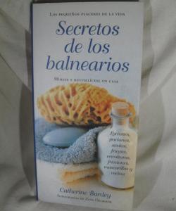 SECRETOS DE LOS BALNEARIOS de CATHERINE BARDEY SECRETOS DE LOS BALNEARIOS de CATHERINE BARDEY