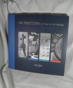 UN MOSTEIRO UN MAR DE HISTORIAS de VARIOS UN MOSTEIRO UN MAR DE HISTORIAS de VARIOS