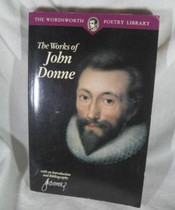 THE WORKS JOHN DONNE de JOHN DONNE THE WORKS JOHN DONNE de JOHN DONNE